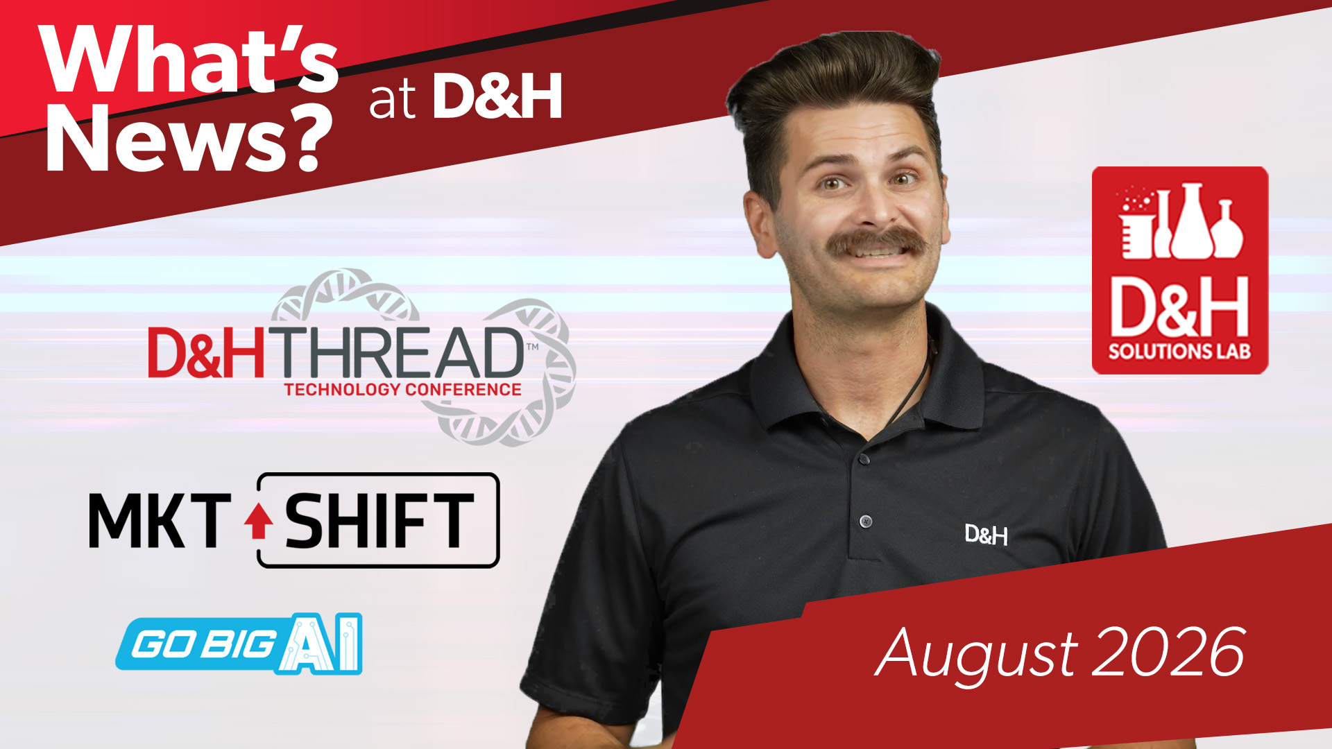 Thumbnail image of D&H TV Episode: D&H What?s News August 2026